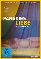 Paradies: Liebe - Ulrich Seidl, Veronika Franz, Martin Kreiner