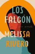 Cover-Bild zum Titel 'Los Falcón / The Affairs of the Falcóns' von 'Melissa Rivero'