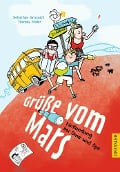 Grüße vom Mars - Thomas Möller, Sebastian Grusnick