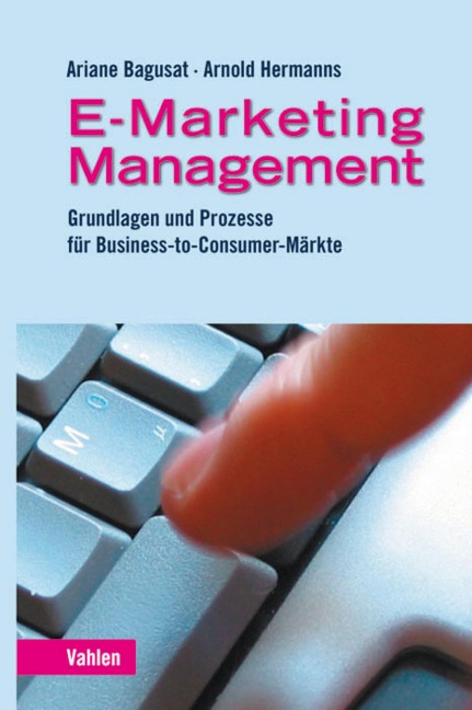 E-Marketing-Management - Ariane Bagusat, Arnold Hermanns