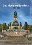 Cover-Bild zum Titel 'Das Niederwalddenkmal' von 'Bernd-Michael Neese'