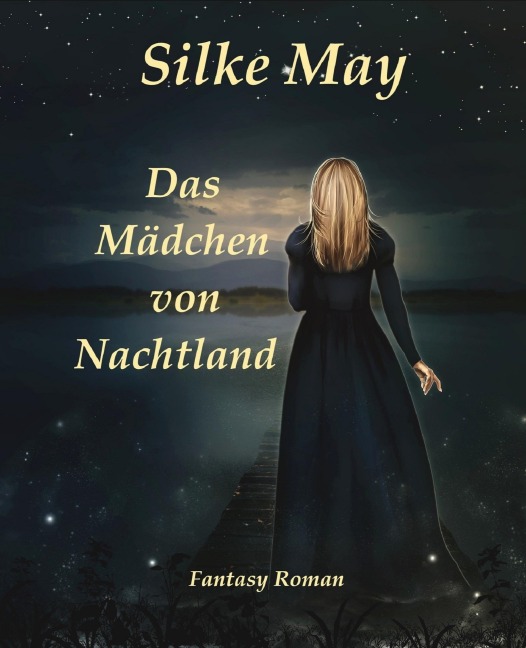 Das Mädchen von Nachtland - Silke May