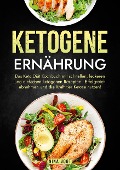 Cover-Bild zum Titel 'Ketogene Ernährung' von 'Nina Vogt'
