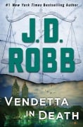 Cover-Bild zum Titel 'Vendetta in Death' von 'J. D. Robb'