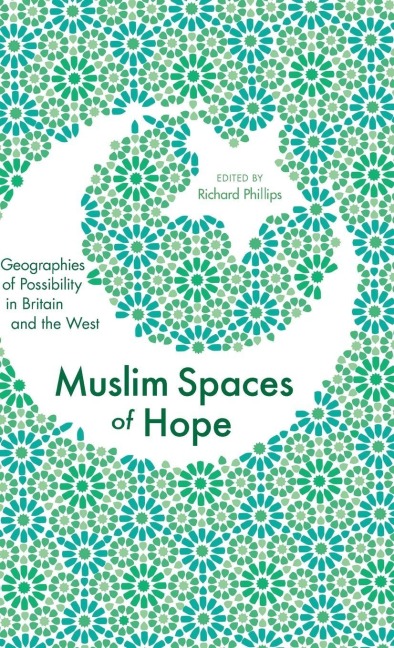 Muslim Spaces of Hope - 