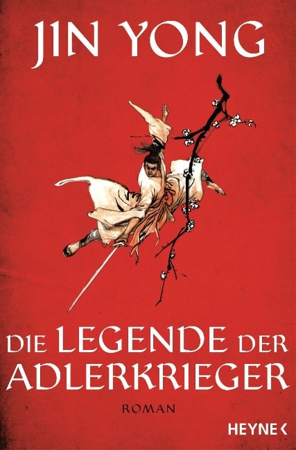 Die Legende der Adlerkrieger - Jin Yong