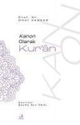 Cover-Bild zum Titel 'Kanon Olarak Kuran' von 'Omar Hamdan'