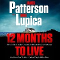 Cover-Bild zum Titel '12 Months to Live' von 'James Patterson, Mike Lupica'