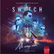 Cover-Bild zum Titel 'No Way Out' von 'The Switch'