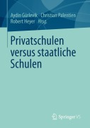 Privatschulen versus staatliche Schulen - 