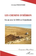 Cover-Bild zum Titel 'Les chemins d'Hébron' von 'Ghislain Poissonnier'