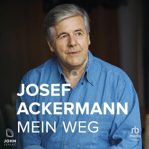 Mein Weg - Josef Ackermann