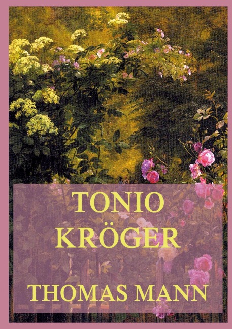 Tonio Kröger - Thomas Mann