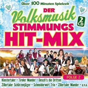 Der Volksmusik Stimmungs Hit-Mix Folge 2 - Various