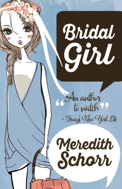 BRIDAL GIRL - Meredith Schorr