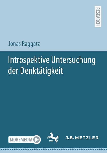 Introspektive Untersuchung der Denktätigkeit - Jonas Raggatz
