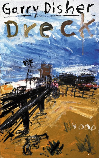 Dreck - Garry Disher