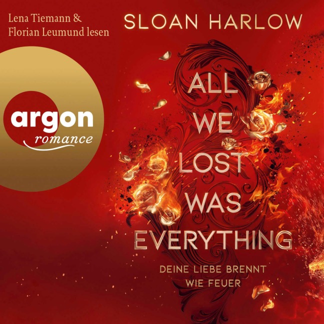 All We Lost Was Everything ¿ Deine Liebe brennt wie Feuer - Sloan Harlow