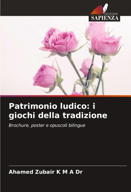 Patrimonio ludico: i giochi della tradizione - Ahamed Zubair K M A