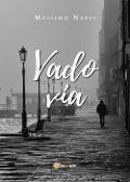 Cover-Bild zum Titel 'Vado via' von 'Massimo Nappi'