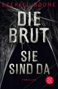 Cover-Bild zum Titel 'Die Brut - Sie sind da' von 'Ezekiel Boone'
