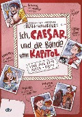 Cover-Bild zum Titel 'Ich, Caesar, und die Bande vom Kapitol Live aus dem alten Rom' von 'Frank Schwieger'