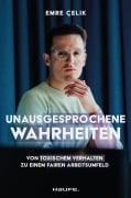 Cover-Bild zum Titel 'Unausgesprochene Wahrheiten' von 'Emre Çelik'