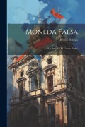 Cover-Bild zum Titel 'Moneda Falsa: (2A Parte De El Cuarto Poder)' von 'Emilio Rabasa'
