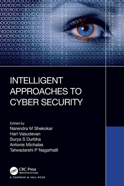 Intelligent Approaches to Cyber Security - 
