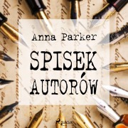 Cover-Bild zum Titel 'Spisek autorów' von 'Anna Parker'