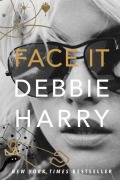 Cover-Bild zum Titel 'Face It' von 'Debbie Harry'