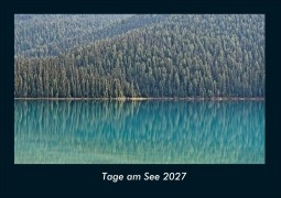 Cover-Bild zum Titel 'Tage am See 2027 Fotokalender DIN A4' von 'Tobias Schmitt, Kevin Heber'