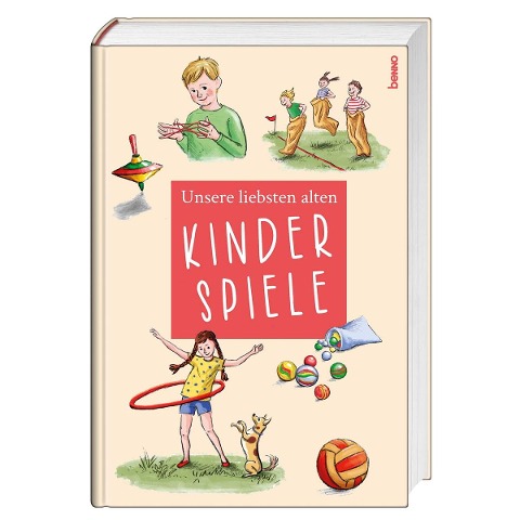 Unsere liebsten alten Kinderspiele - 