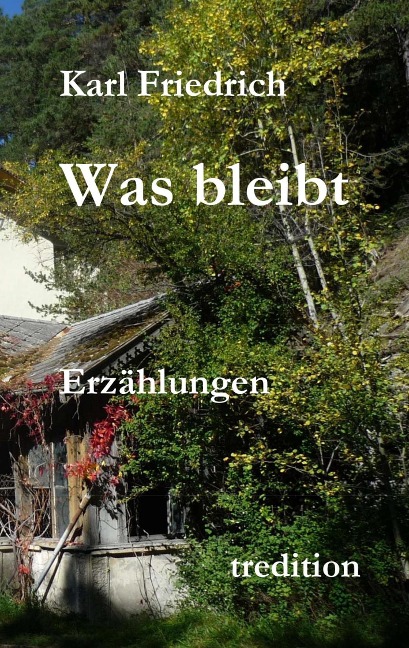 Was bleibt - Magnus Karl Friedrich Schleich