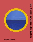 Cover-Bild zum Titel 'Die Seelen zwischen den Welten' von 'Erika Fleischmann'