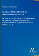 Cover-Bild zum Titel 'Verordnung (EU) Nr. 321/2013 der Kommission vom 13. März 2013' von 'Europäische Kommission'