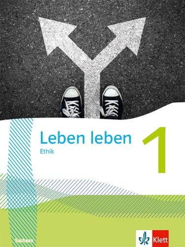 Leben leben 1. Schulbuch Klasse 5/6. Ausgabe Sachsen - 