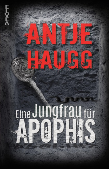 Eine Jungfrau für Apophis - Antje Haugg