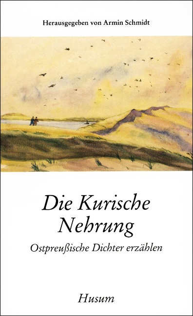 Die Kurische Nehrung - 