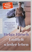 Cover-Bild zum Titel 'Endlich wieder leben' von 'Helga Hirsch'