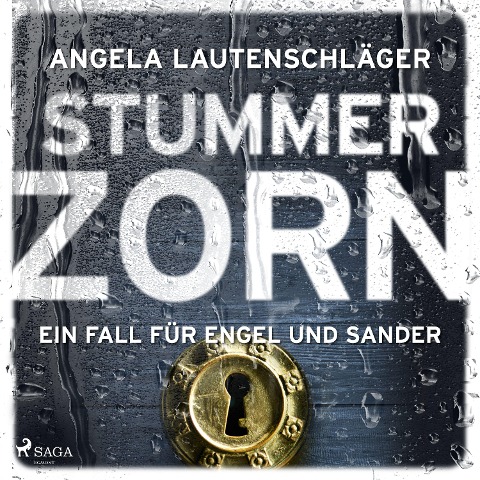 Stummer Zorn (Ein Fall für Engel und Sander, Band 7) - Angela Lautenschläger