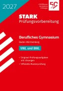 Cover-Bild zum Titel 'STARK VWL/BWL - Abitur Berufliches Gymnasium 2027 BW - Prüfungsvorbereitung' von ''