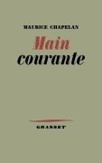 Cover-Bild zum Titel 'Main courante' von 'Maurice Chapelan'