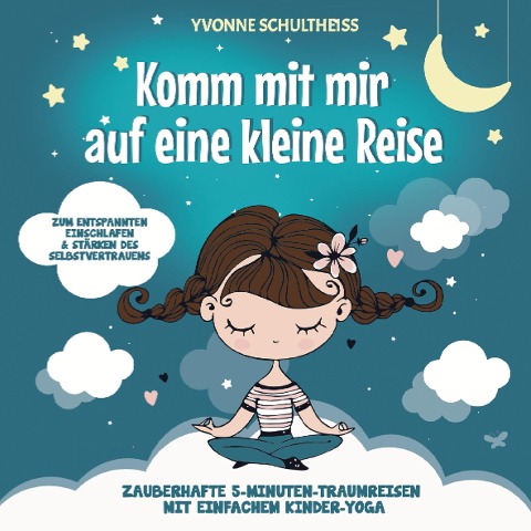 Komm mit mir auf eine kleine Reise - Yvonne Schultheiss