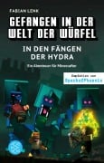 Cover-Bild zum Titel 'Gefangen in der Welt der Würfel. In den Fängen der Hydra. Ein Abenteuer für Minecrafter' von 'Fabian Lenk'