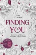 Cover-Bild zum Titel 'Finding You - Die Macht der Seelen' von 'Joss Stirling'