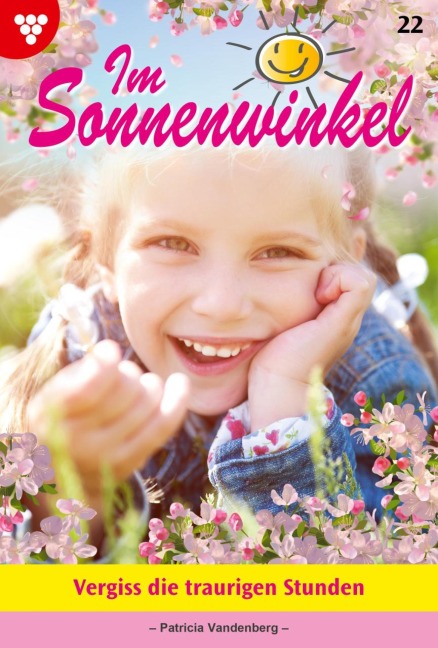 Vergiss die traurigen Stunden - Patricia Vandenberg