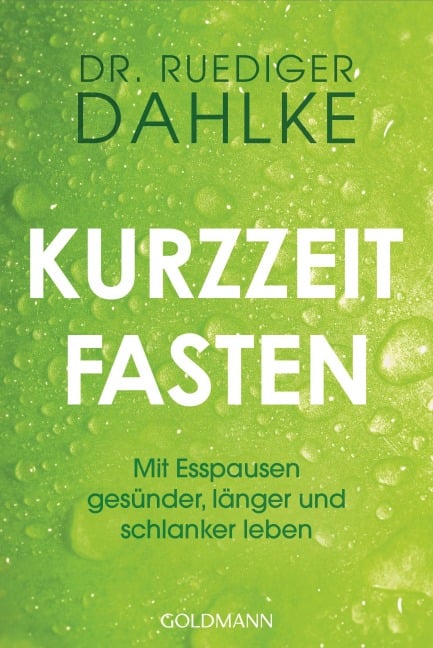 Kurzzeitfasten - Ruediger Dahlke