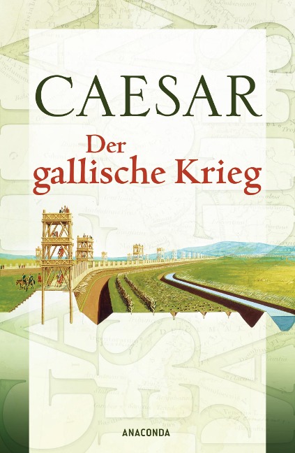 Der gallische Krieg - Caesar