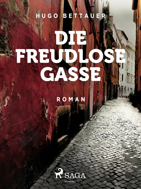 Die freudlose Gasse - Hugo Bettauer